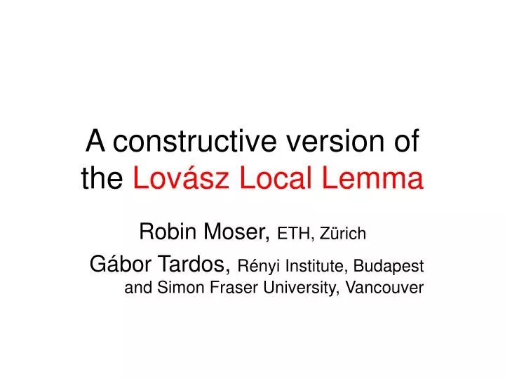 a constructive version of the lov sz local lemma