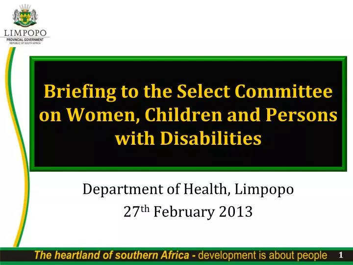 briefing to the select committee on women children and persons with disabilities