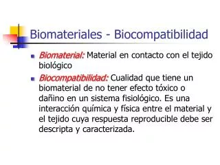 Biomateriales - Biocompatibilidad
