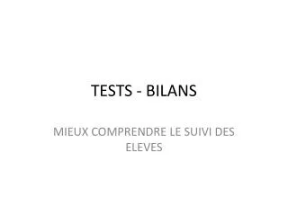 tests bilans