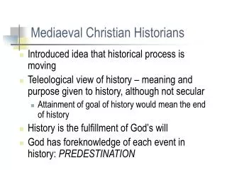 Mediaeval Christian Historians
