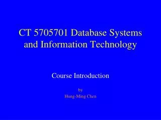 CT 5705701 Database Systems and Information Technology