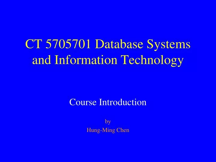 ct 5705701 database systems and information technology