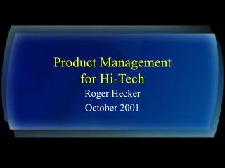 Product Management for Hi-Tech