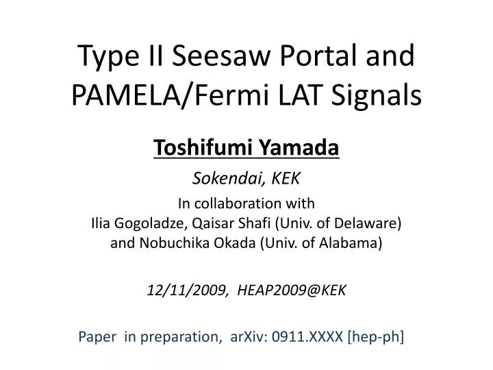 type ii seesaw portal and pamela fermi lat signals