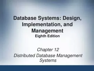 database systems design implementation and management eighth edition