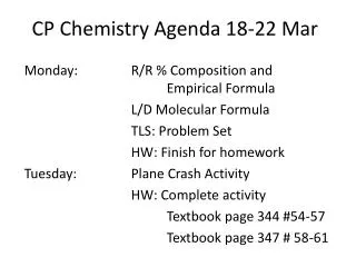 CP Chemistry Agenda 18-22 Mar