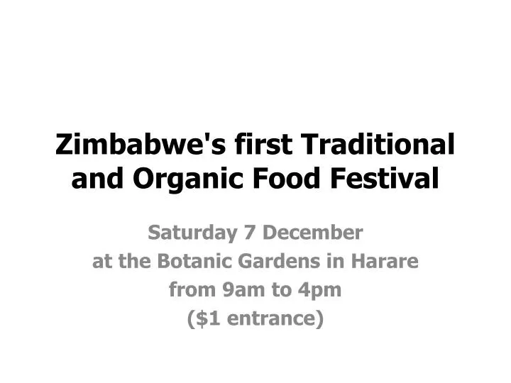 zimbabwe s first traditional and organic food festival
