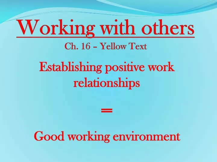 working with others ch 16 yellow text