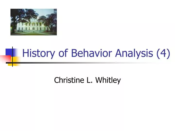 history of behavior analysis 4