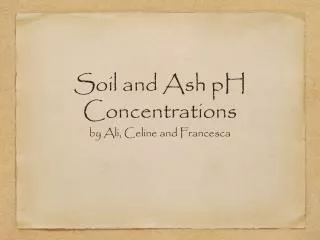 Soil and Ash pH Concentrations