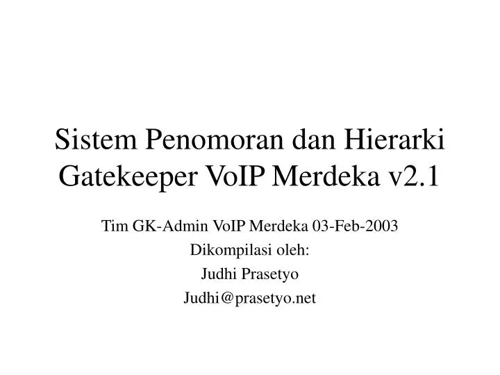 sistem penomoran dan hierarki gatekeeper voip merdeka v2 1