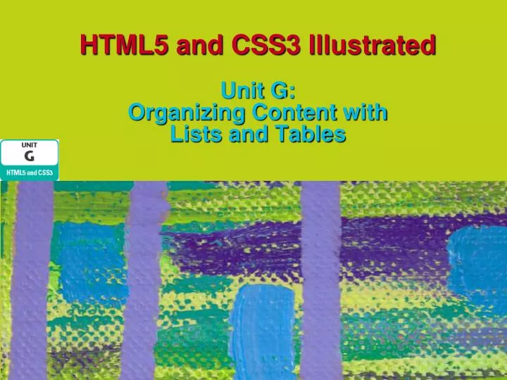 html5 and css3 illustrated unit g organizing content with lists and tables