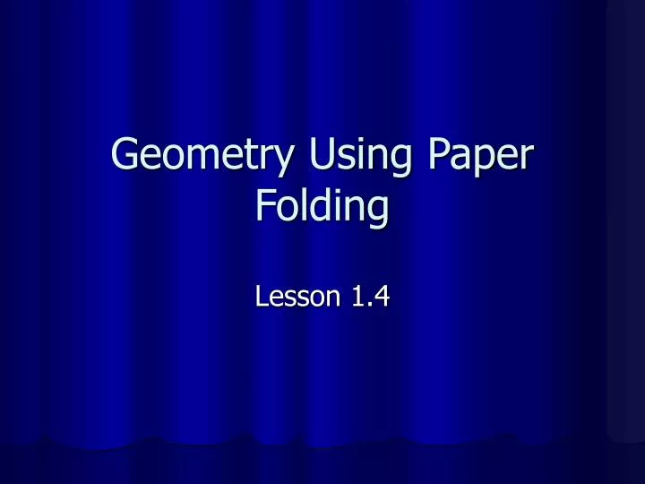 geometry using paper folding