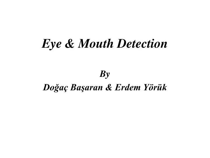 eye mouth detection