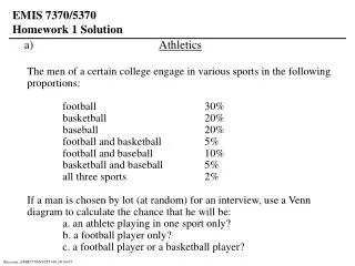 Athletics The men of a certain college engage in various sports in the following proportions: