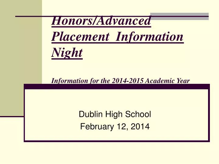 honors advanced placement information night information for the 2014 2015 academic year