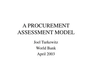 A PROCUREMENT ASSESSMENT MODEL