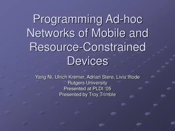 programming ad hoc networks of mobile and resource constrained devices