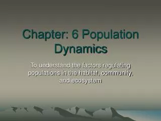 Chapter: 6 Population Dynamics