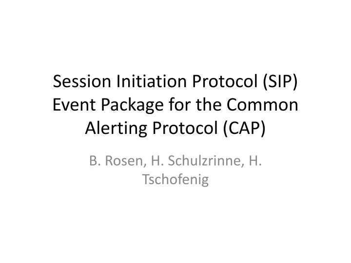 session initiation protocol sip event package for the common alerting protocol cap