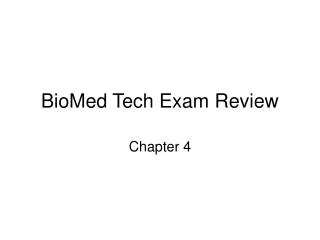BioMed Tech Exam Review