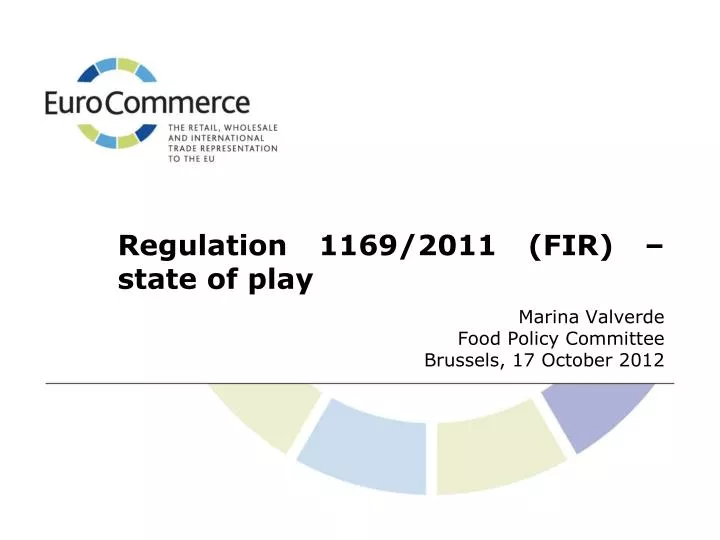 regulation 1169 2011 fir state of play