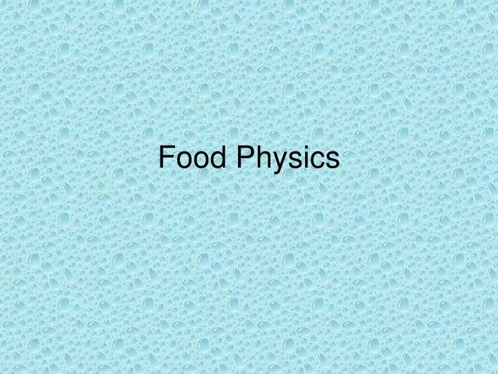 food physics