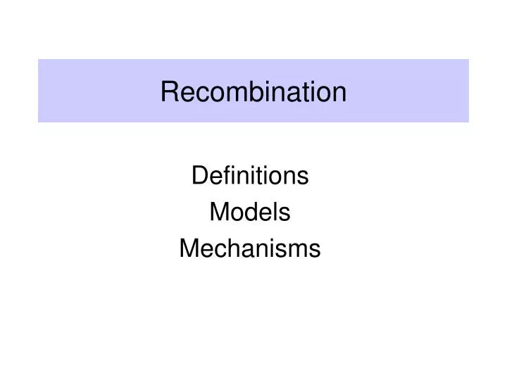 recombination