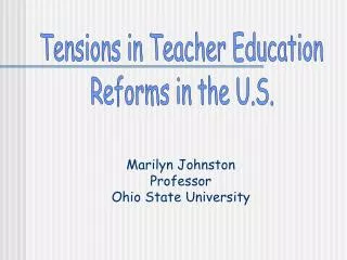 Marilyn Johnston Professor Ohio State University