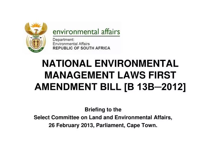 national environmental management laws first amendment bill b 13b 2012