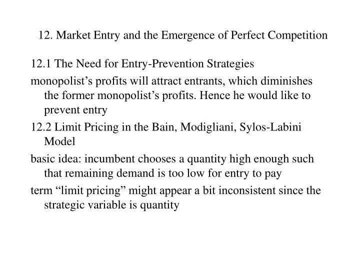 12 market entry and the emergence of perfect competition