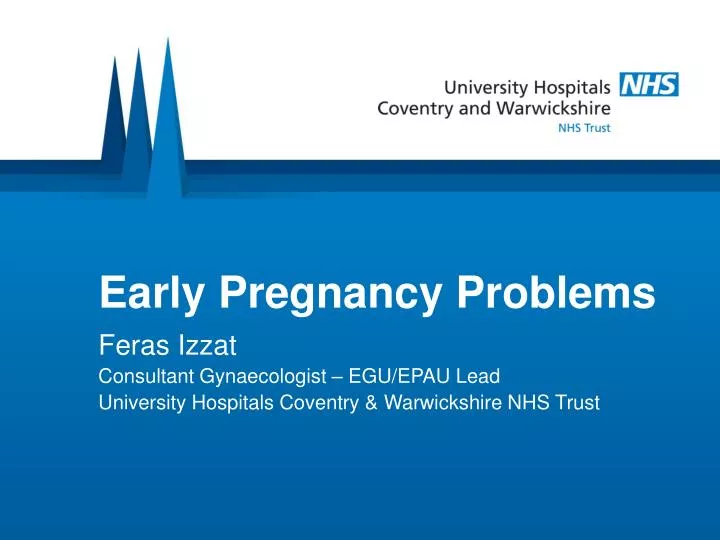 early pregnancy problems