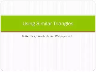 Using Similar Triangles