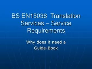 bs en15038 translation services service requirements