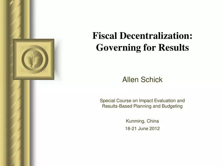 fiscal decentralization governing for results