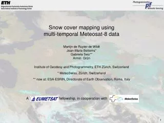 Snow cover mapping using multi-temporal Meteosat-8 data Martijn de Ruyter de Wildt