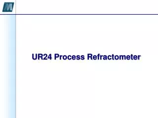 UR24 Process Refractometer