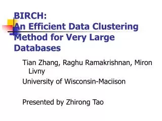 BIRCH: An Efficient Data Clustering Method for Very Large Databases