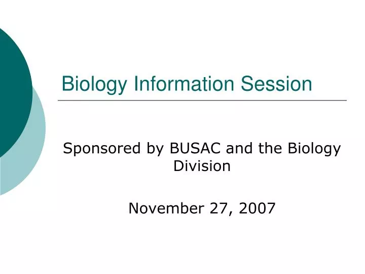 biology information session