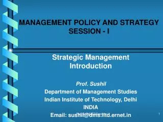MANAGEMENT POLICY AND STRATEGY SESSION - I
