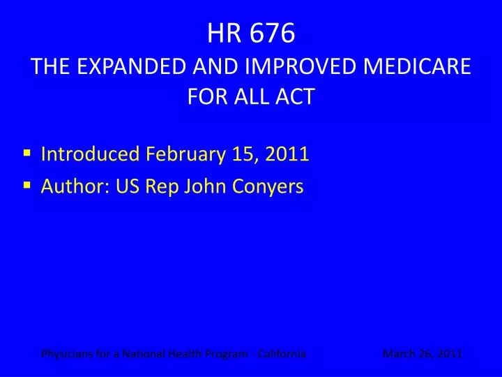 hr 676 the expanded and improved medicare for all act