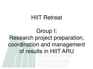 HIIT Retreat Group I: How to sell Quality Products of HIIT ARU?