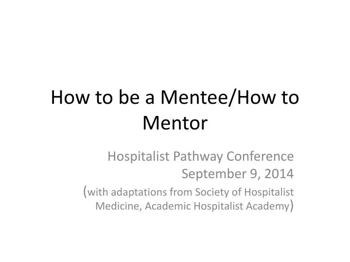 how to be a mentee how to mentor