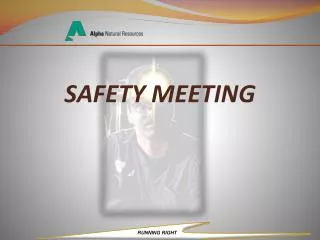 SAFETY MEETING