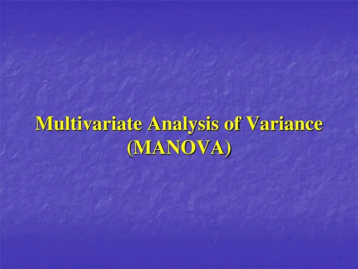 multivariate analysis of variance manova