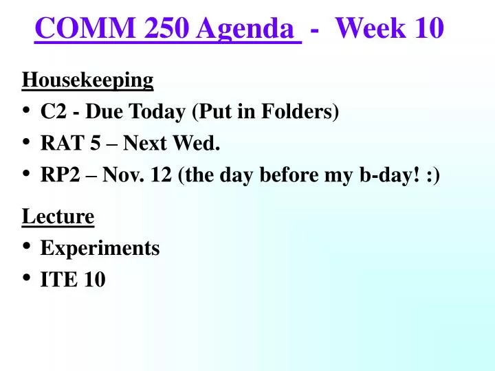 comm 250 agenda week 10