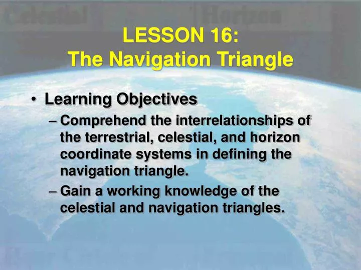 lesson 16 the navigation triangle