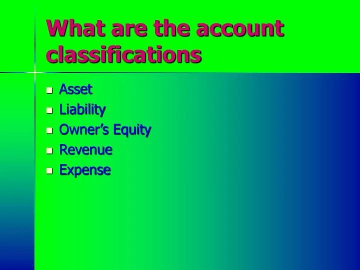 what are the account classifications