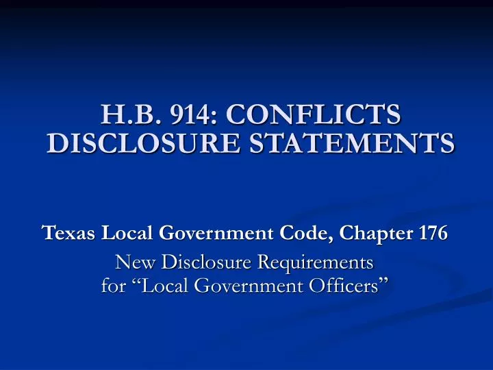 h b 914 conflicts disclosure statements